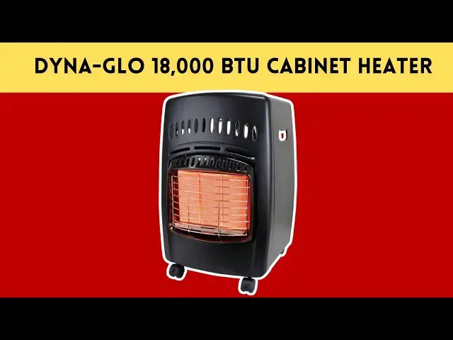 'Video thumbnail for Dyna Glo RA18LPDG 18,000 BTU Cabinet Heater Review'