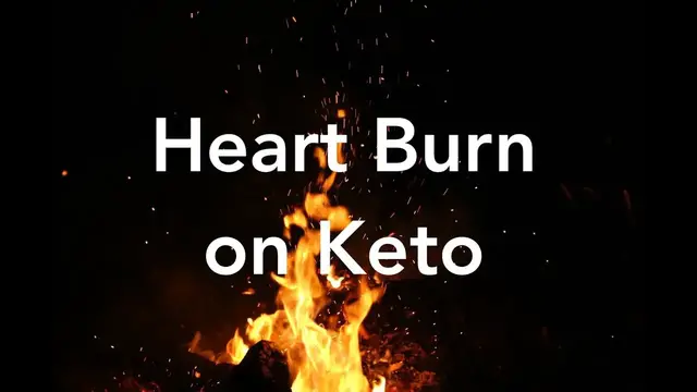 'Video thumbnail for Heartburn on the Keto Diet - How to get rid of it!'