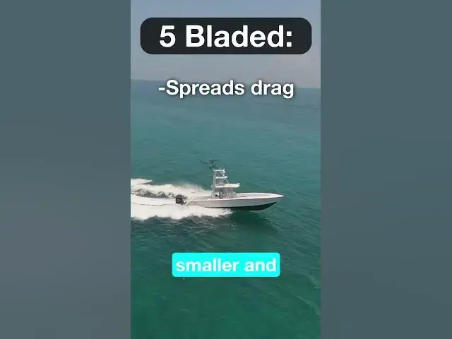 'Video thumbnail for MORE or LESS blades... What's BETTER? #boating #boats'