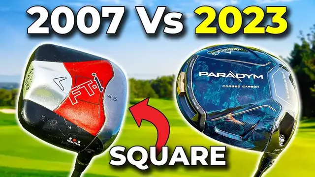 'Video thumbnail for 2007 Square Driver Vs 2023 Driver | Test And Review'