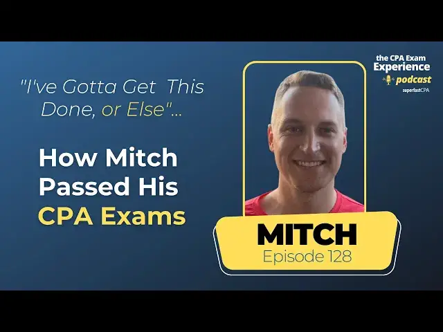 'Video thumbnail for "I've Gotta Get This Done, or Else": How Mitch Passed His CPA Exams'