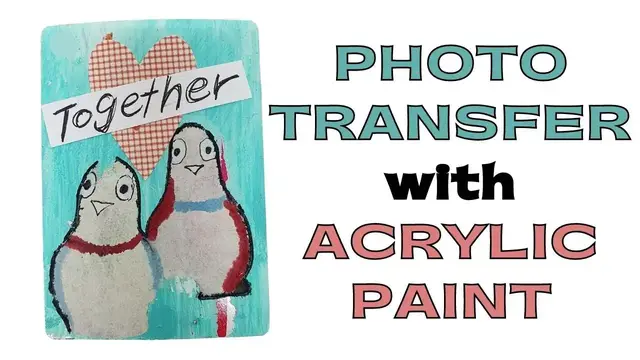 'Video thumbnail for Photo Transfer with Acrylic Paint'