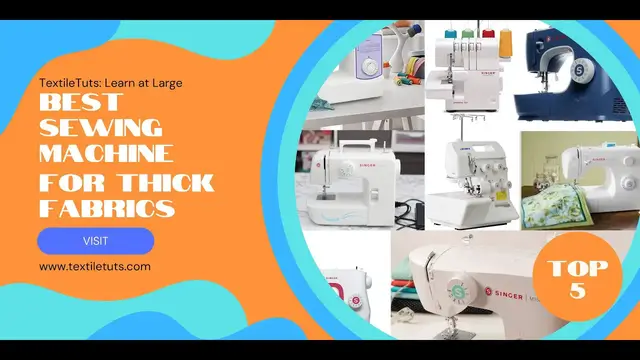 'Video thumbnail for Best Sewing Machine for Thick Fabrics – TextileTuts'