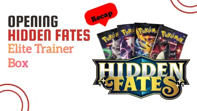'Video thumbnail for Pokemon TCG Hidden Fates Elite Trainer Box Opening! *Recap*'