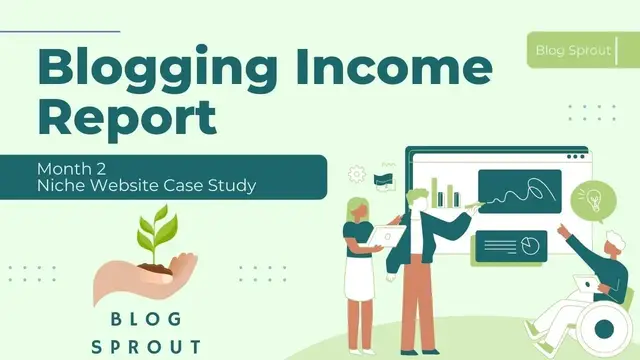 'Video thumbnail for Niche Website Case Study Income Report for Blogging - Month 2 with 2,000 pageviews'