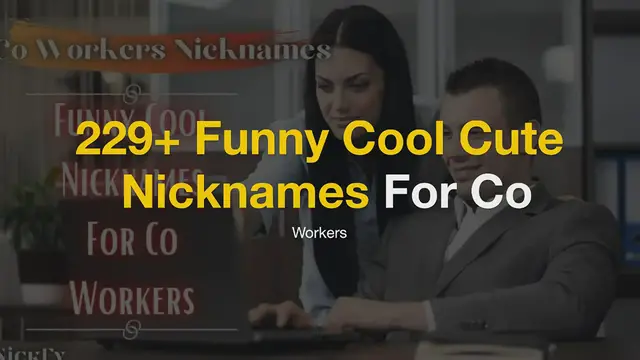 'Video thumbnail for Nicknames For Co-Workers | 229+ Funny Cool Cute Nicknames For Co-Workers'