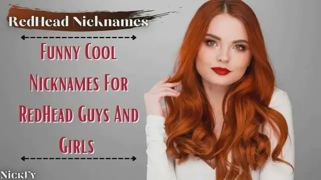 'Video thumbnail for RedHead Nicknames | 121+ Funny Cute Nicknames For RedHeads'