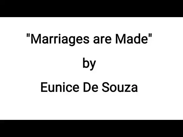 'Video thumbnail for Marriages are Made by Eunice De Souza'