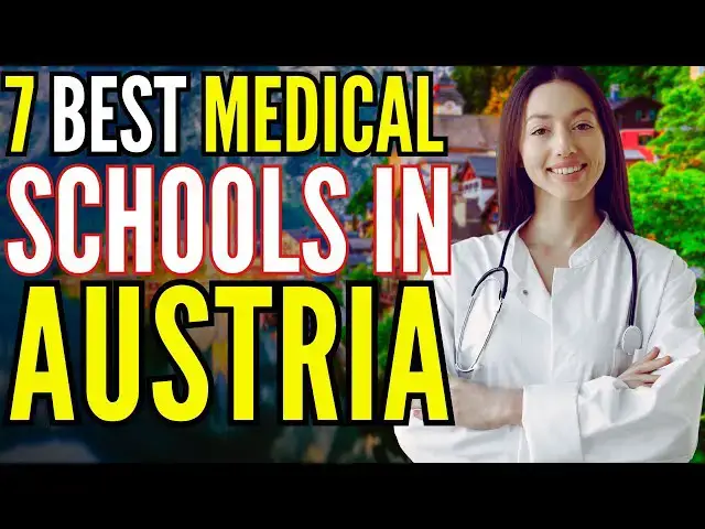 'Video thumbnail for 7 Best Medical Schools in Austria for International Students - Study in Austria'