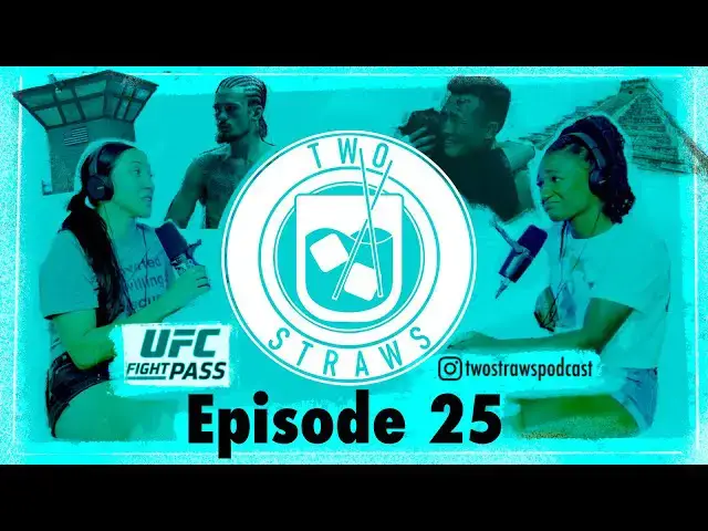 'Video thumbnail for Two Straws on Fightpass! Episode 25'