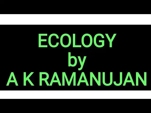 'Video thumbnail for "Ecology" by A K Ramanujan'