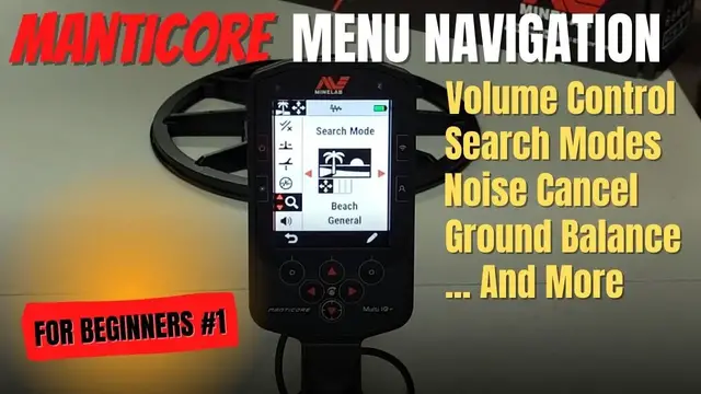 'Video thumbnail for Minelab Manticore For Beginners: #1 Menu Navigation - Instinctively Clever'