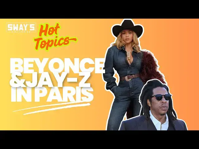 'Video thumbnail for Beyonce & Jay-Z Shut Down Paris! 😱🔥 | SWAY’S UNIVERSE'