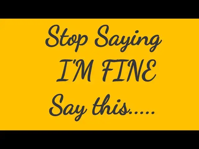 'Video thumbnail for 5 Expressions to use instead of saying "I'm Fine"'
