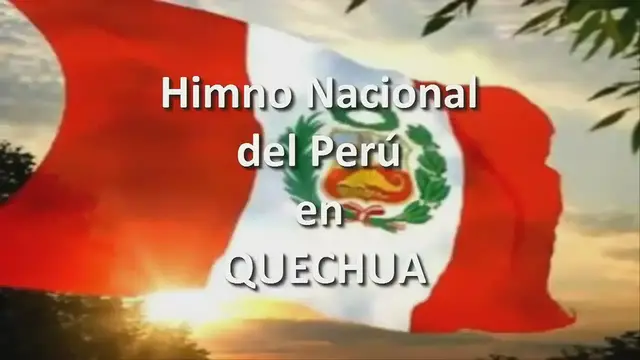 'Video thumbnail for National Anthem of Peru in Quechua'