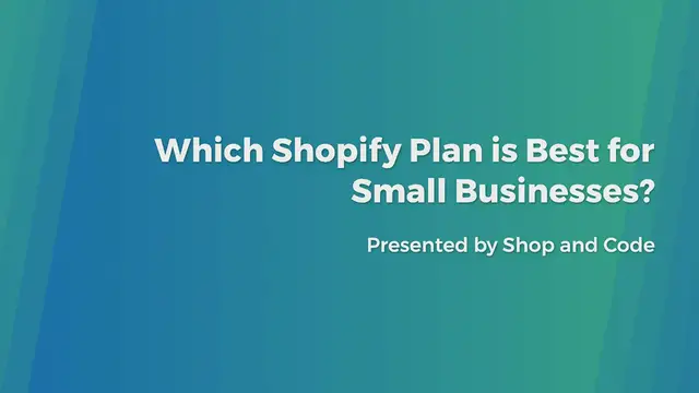 'Video thumbnail for Which Shopify Plan is Best for Small Businesses?'