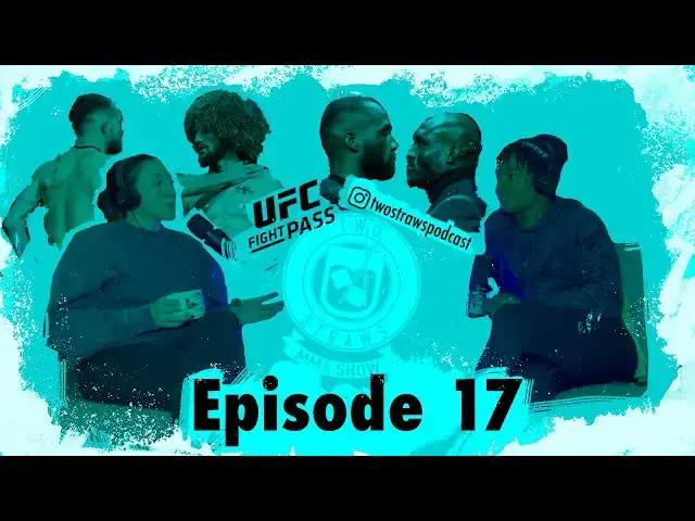 'Video thumbnail for Two Straws on Fightpass! Episode 17'