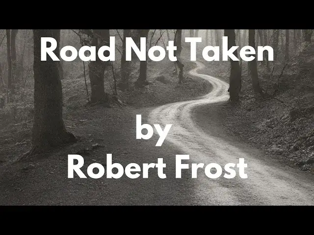 'Video thumbnail for Road Not Taken by Robert Frost'