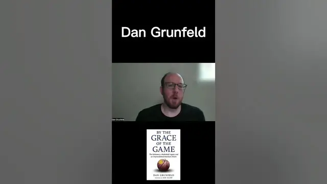 'Video thumbnail for Dan Grunfeld: By the Grace of the Game'