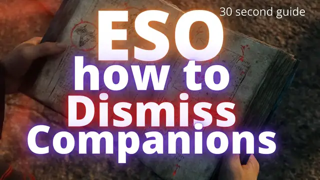 'Video thumbnail for How to dismiss companions in ESO'