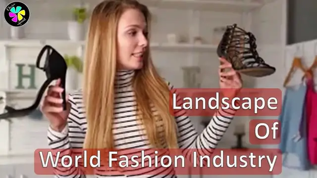 'Video thumbnail for Landscape Of world fashion'