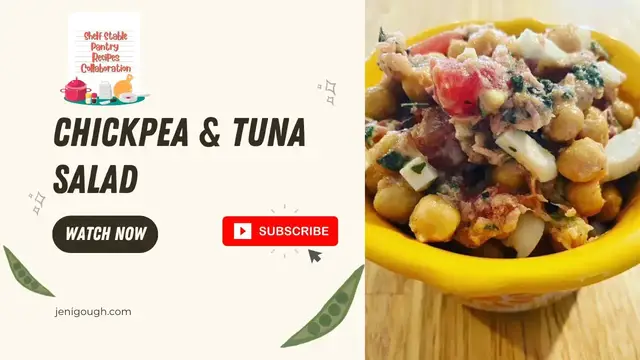 'Video thumbnail for Chickpea & Tuna Salad // Shelf Stable Pantry Recipe Collaboration // Jeni Gough'