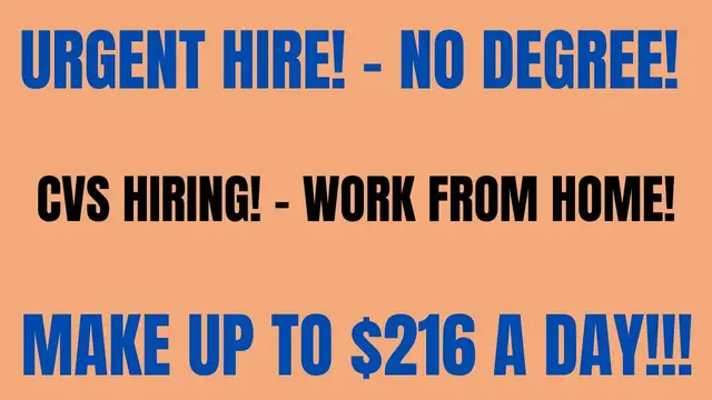 'Video thumbnail for Urgent Hire | No Degree | CVS Hiring | Work From Home Job | Make Up To $216 A Day Online Job Hiring'