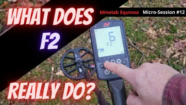 'Video thumbnail for What Does F2 Really Do For The Minelab Equinox?'