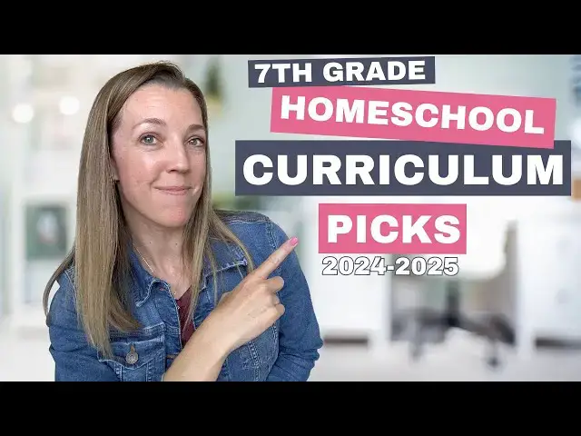 'Video thumbnail for SEVENTH GRADE CURRICULUM PICKS 2024-2025 | HOMESCHOOL CURRICULUM CHOICES'