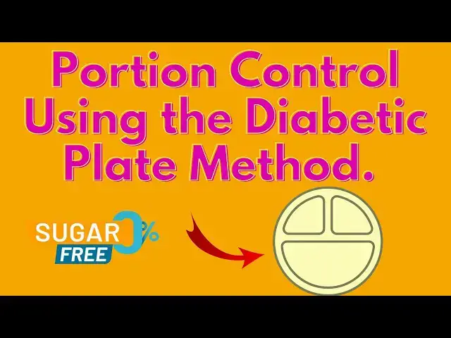 'Video thumbnail for How to Manage Diabetes Using the Plate Method: A Simple Guide to Healthy Eating'