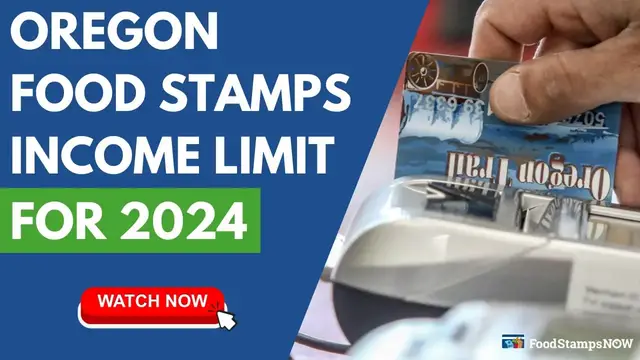 'Video thumbnail for Oregon Food Stamp Income Limits for 2024'