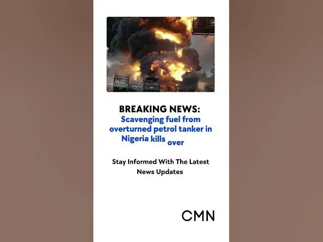 'Video thumbnail for Over 100 Dead in Northern Nigeria as Residents Collect Fuel from Exploded Tanker'