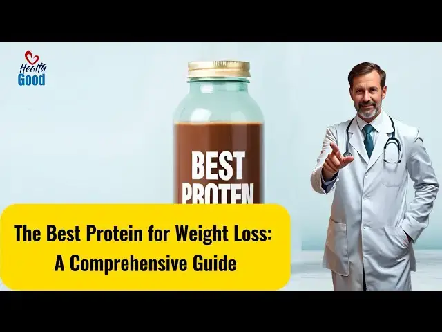 'Video thumbnail for The Best Protein for Weight Loss: A Comprehensive Guide'