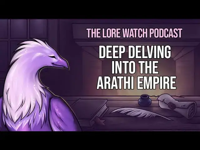 'Video thumbnail for Deep delving into the Arathi Empire'