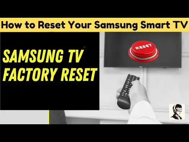 'Video thumbnail for How to Reset Your Samsung Smart TV To Factory Settings'