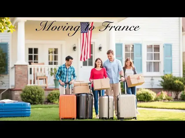 'Video thumbnail for Moving to France from the US: Your Ultimate Relocation Guide!'