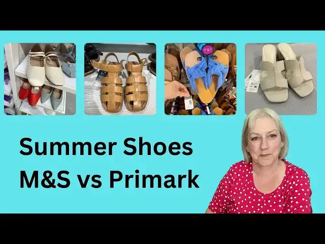 'Video thumbnail for What's New in Summer Sandals : M&S vs Primark'