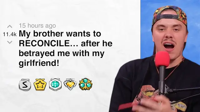 'Video thumbnail for My brother wants to RECONCILE… after he betrayed me with my girlfriend! - r/relationships | Reddit Stories'