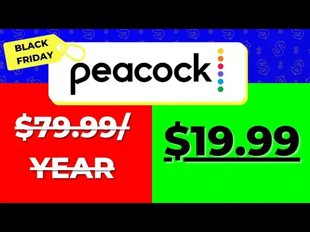 'Video thumbnail for Peacock Black Friday 2024 Deals: $19.99/Year or $1.99/Month for 6 Months!'