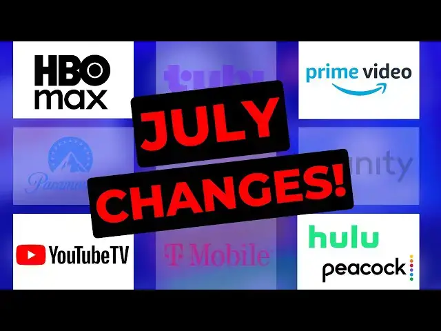 'Video thumbnail for Big Streaming TV Changes for July 2025!'