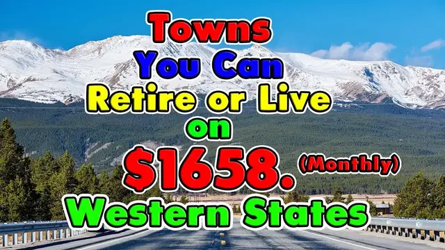 'Video thumbnail for 10 Towns You Can Retire on $1658 a month in the West.'