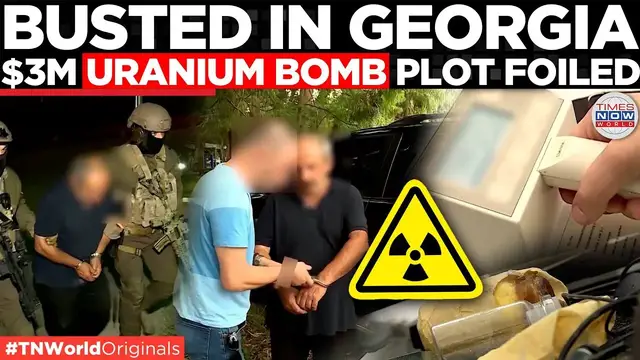 'Video thumbnail for $3M Nuke Ring Busted as Georgia Foils Uranium Bomb Deal | Times Now World'