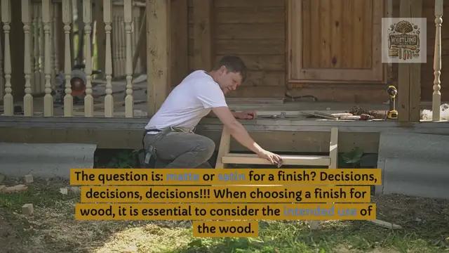 'Video thumbnail for Matte vs Satin Finish for wood'