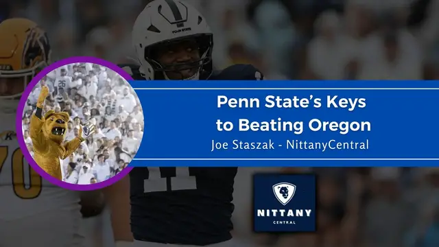 'Video thumbnail for Penn State's Keys to Beating Oregon, Winning Big Ten Championship'