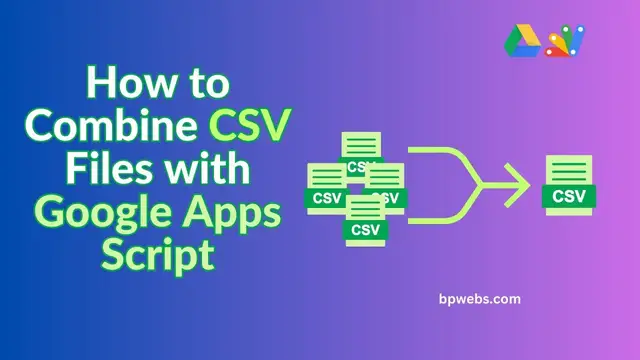'Video thumbnail for How to Combine CSV Files with Google Apps Script'