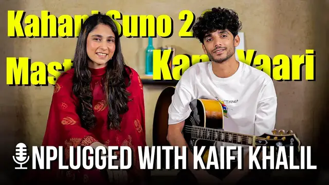 'Video thumbnail for Unplugged with Kaifi Khalil | Kahani Suno 2.0 | Kana Yaari | Mast | FUCHSIA Exclusive'