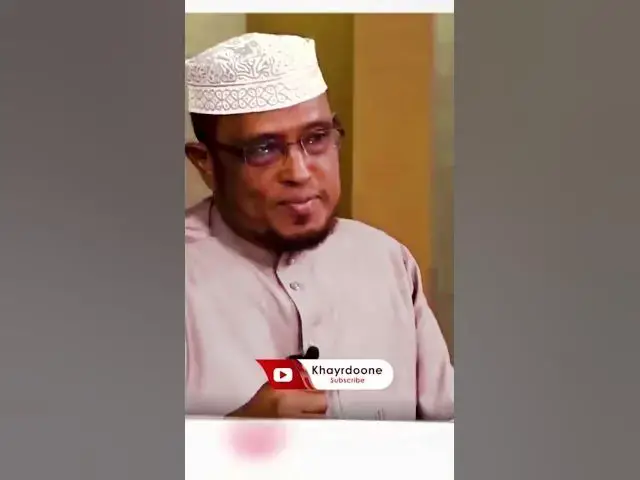 'Video thumbnail for In dumar badan la guursado waa cadaalad sheekh dirir'