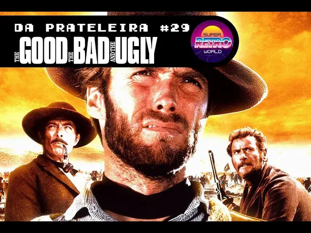 'Video thumbnail for DA PRATELEIRA #29. Tr锚s Homens em Conflito (THE GOOD, THE BAD AND THE UGLY, 1966)'