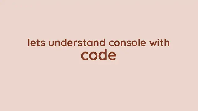 'Video thumbnail for Console Methods in JavaScript _ 2 Minute JS _ JavaScript Tutorial in Hindi [Part 05]'