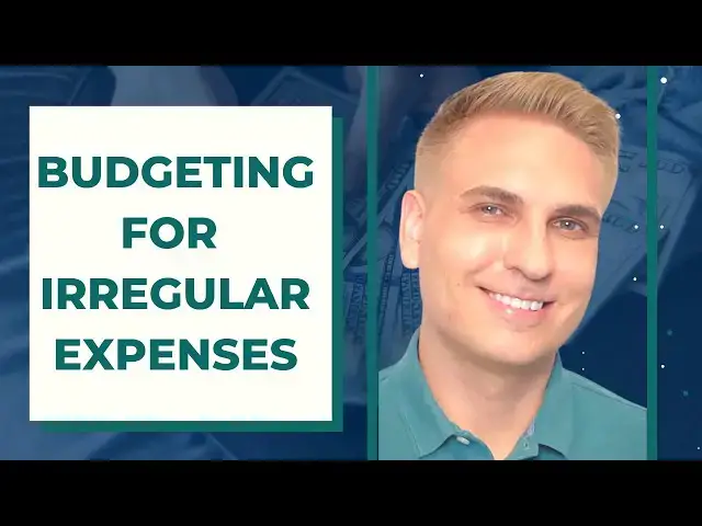 'Video thumbnail for The Best Way to Budget for Irregular Expenses'